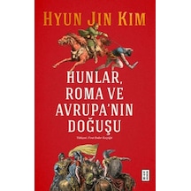 Hunlar, Roma Ve Avrupa'nın Doğuşu - Ccgx-858248