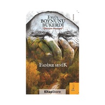Eylül Boynunu Bükerdi - Dersim Hasreti - Fadime Senik - ŞYK Kitap