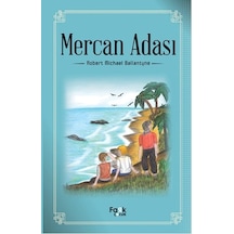 Mercan Adası - Robert Michael Ballantyne - Fark Çocuk
