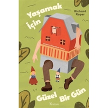 Yaşamak İçin Güzel Bir Gün