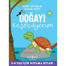 Doğayı Keşfediyorum- İş Bankası Kültür Yayınları