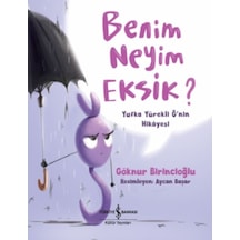 Benim Neyim Eksik - Yufka Yürekli Ğ'nin Hikayesi