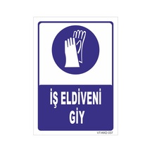 Iş Eldiveni Giy - Isg Levhası