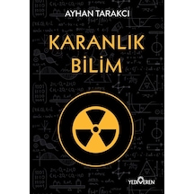 Karanlık Bilim - Ayhan Tarakcı - Yediveren Yayınları