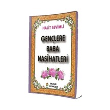 Gençlere Baba Nasihatleri  - Halit Sevimli  - Pamuk Yayıncılık