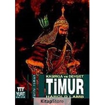 Timur Kasırga ve Dehşet - Harold Lamb - Yurt Kitap Yayın