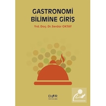 Gastronomi Bilimine Giriş - Serdar Oktay - Der Yayınları