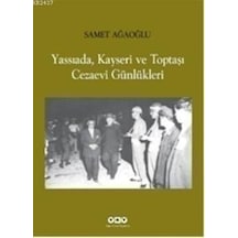 Yassıada Kayseri ve Toptaşı Cezaevi Günlükleri - Gülay Sarıçoban - Yapı Kredi Yayınları