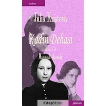Kadın Dehası - Julia Kristeva - Pinhan Yayıncılık