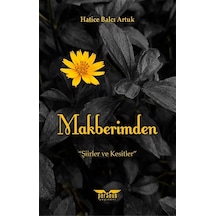 Makberimden - Şiirler ve Kesitler - Hatice Balcı Artuk - Perseus Yayınevi