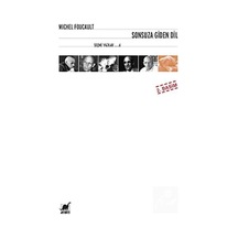 Sonsuza Giden Dil - Michel Foucault - Ayrıntı Yayınları