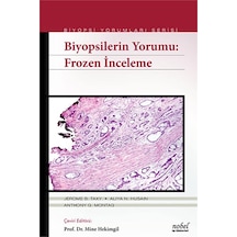 Biyopsilerin Yorumu: Frozen İnceleme- Nobel Tıp Kitabevleri