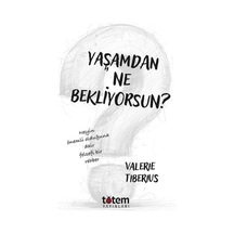 Yaşamdan Ne Bekliyorsun