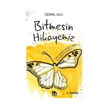 Bitmesin Hikayemiz / Cemal Ulu
