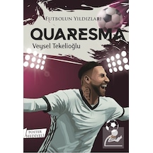 Futbolun Yıldızları Quaresma / Veysel Tekelioğlu