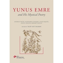 Yunus Emre and His Mystical Poetry- Koç Üniversitesi Yayınları