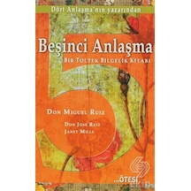 Beşinci Anlaşma -  Don Miguel Ruiz -  Ötesi Yayıncılık