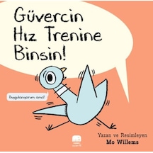 Güvercin Hız Trenine Binsin
