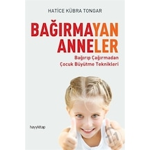 Hayy Yayınları Bağırmayan Anneler