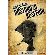 Dostunuzu Keşfedin - Gökçen Atak - İkinci Adam Yayınları
