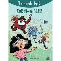 Robot Hisler / Toprak Işık
