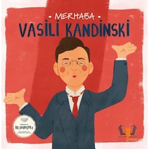 Merhaba Vasili Kandinski Sanatçıyla İlk Buluşma - Bıso-772947