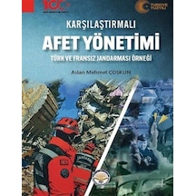 Karşılaştırmalı Afet Yönetimi / Aslan Mehmet Coşkun