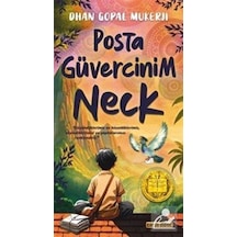 Posta Güvercinim Neck / Dhan Gopal Mukerji