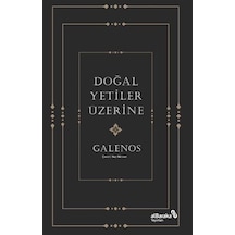 Doğal Yetiler Üzerine - Galenos - alBaraka Yayınları