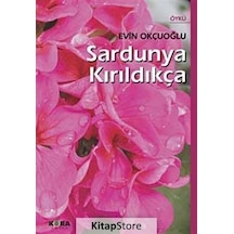 Sardunya Kırıldıkça - Evin Okçuoğlu - Kora Yayın