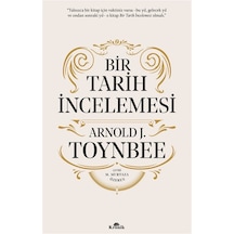 Bir Tarih İncelemesi - A Study Of History Ciltli / Arnold J....