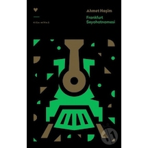 Frankfurt Seyahatnamesi - Ahmet Haşim - Can Yayınları
