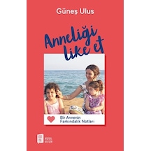 Anneliği Like Et - Güneş Ulus - Mona