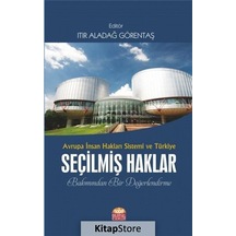 Avrupa İnsan Hakları Sistemi ve Türkiye - Seçilmiş Haklar- Nobel Bilimsel Eserler