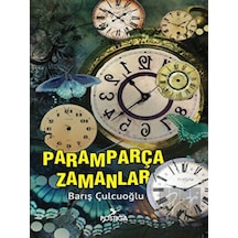 Paramparça Zamanlar - Barış Çulcuoğlu - Postiga