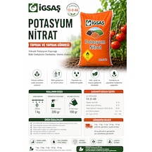 Igsaş Potasyum Nıtrat 13-0-46 Toprak Ve Yaprak Gübresi %46 Potasyum Içeren Tamamen Suda Çözünür Gübre 1 Kg - 3 Kg - 5 Kg - 10 Kg - 25 Kg