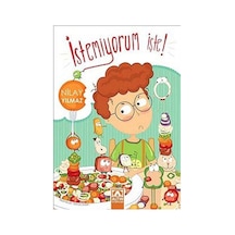 İstemiyorum İşte - Nilay Yılmaz - Altın Kitaplar