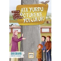 Ata Yurdu Ötükene Yolculuk