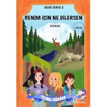 Benim İçin Ne Dilersen / Yılmaz Erdoğan