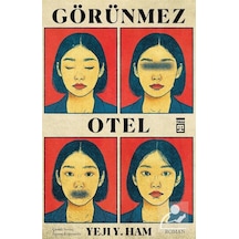 Görünmez Otel / Yeji Y. Ham