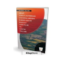 Arazi Toplulaştırması Çalışmalarında Karşılaşılan Başlıca Sorunlar ve Çözüm Yolları  - Emre Küsek  - Pelikan Yayınları