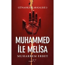 Günahkârlar Kalesi 3 - Muhammed İle Melisa
