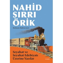 Seyahat Ve Seyahat Edebiyatı Üzerine Yazılar + Her Şey Bitmeden, Gece Olmadan + İstanbul Yazıları + Okuma Sticker'ları