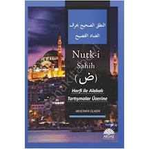Nutk -i Sahih -Harfi İle Alakalı Tartışmalar Üzerine  - Mustafa Ülker  - Aktaş Yayıncılık
