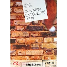 Duvarın Üstündeki Tilki - İlhan Selçuk - Cumhuriyet Kitapları