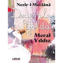 Nezir-i Mevlana Dedemle Yolda Librum Kitap - Librum Kitap