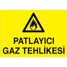 Patlayıcı Gaz Tehlikesi Uyarı Tabelası - 20x30 Foreks - Dg8