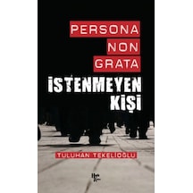 İstenmeyen Kişi - Tuluhan Tekelioğlu - Halk Kitabevi