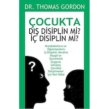 Çocukta Dış Disiplin mi? İç Disiplin mi? - Thomas Gordon - Aura