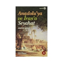 Anadolu Ve İran Seyahatleri: Kültürel Etkileşimler Ve İzlenimler